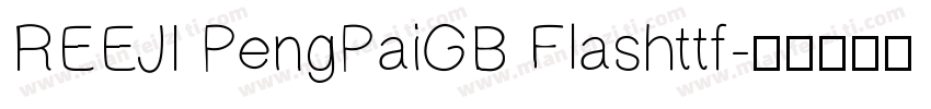 REEJI PengPaiGB Flashttf字体转换